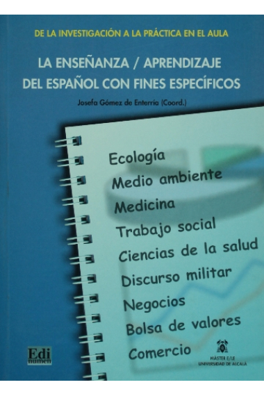 La enseñanza / aprendizaje del español con fines específicos