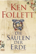 Die Säulen der Erde (Kingsbridge 1)