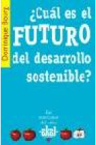 ¿ Cuál es el futuro del desarrollo sostenible ?