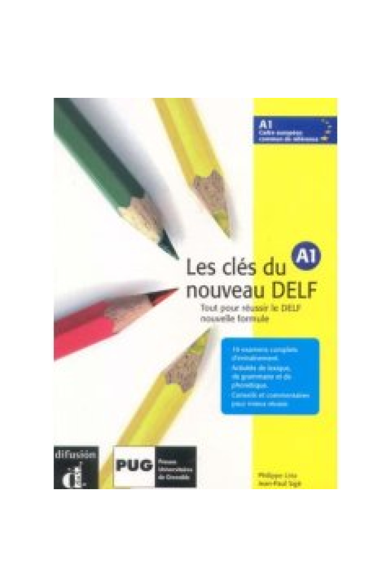 Les clés du nouveau DELF A1 Livre de l'élève + CD Audio