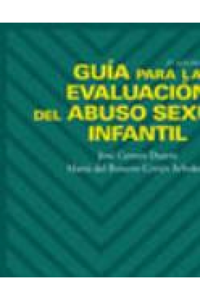 Guía para la evaluación del abuso sexual infantil