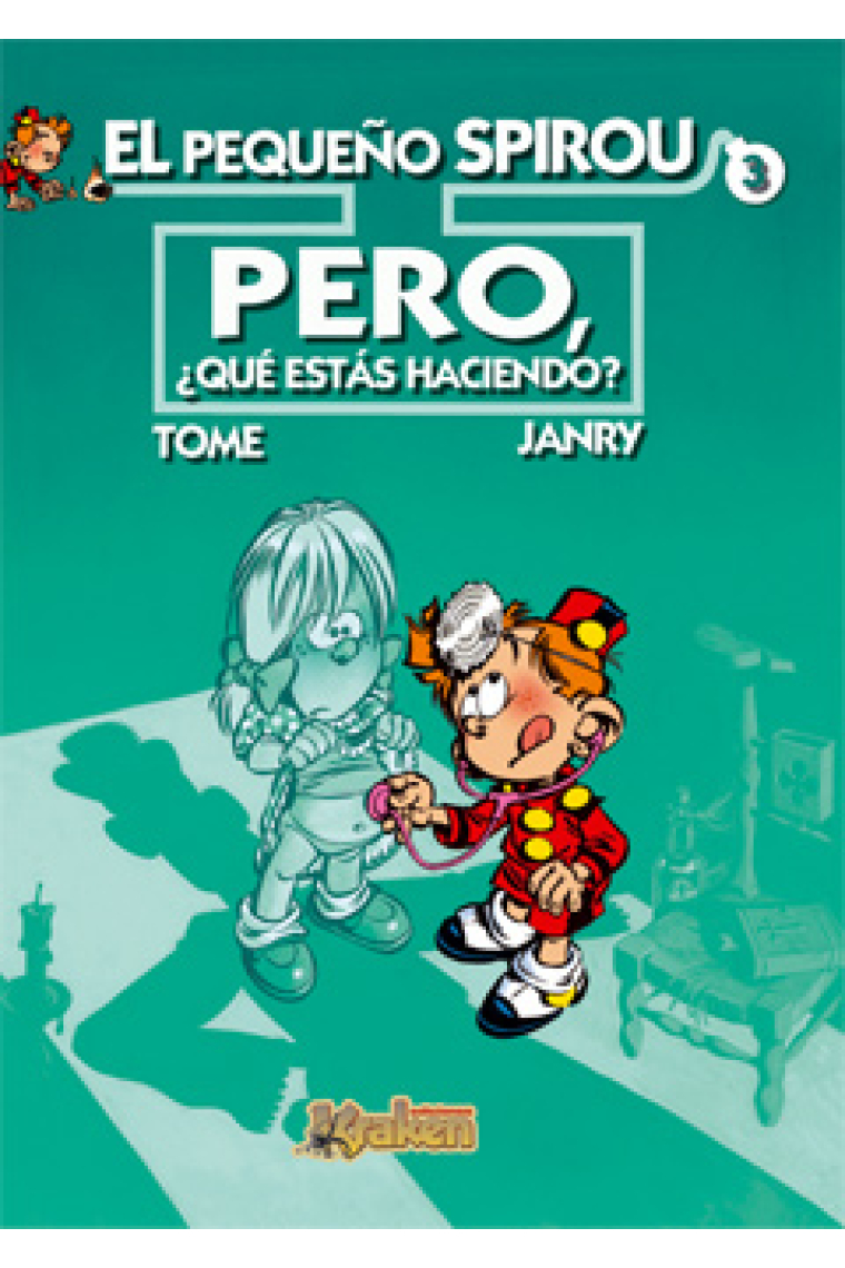 Pero, ¿qué estás haciendo? (El Pequeño Spirou, 3)