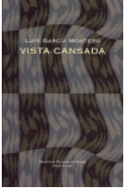 Vista cansada