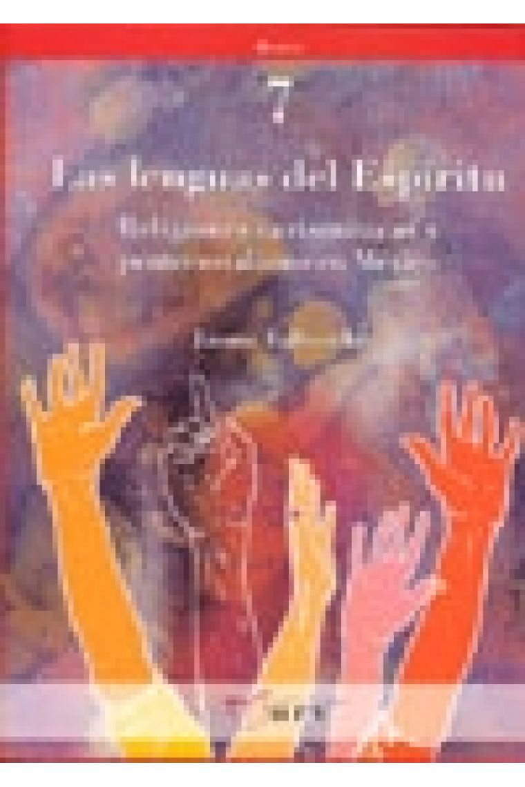 Las lenguas del Espíritu. Religiones carismáticas y pentecostalismo en México