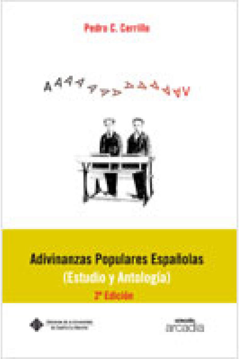 Adivinanzas populares españolas. (Estudio y Antología)