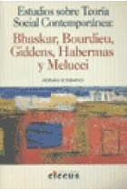 Estudios sobre Teoría Social Contemporánea: Bhaskar, Bourdieu, Giddens, Habermas y Melucci