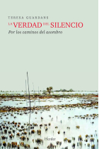 La verdad del silencio: por los caminos del asombro