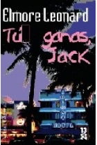 Tu ganas, Jack