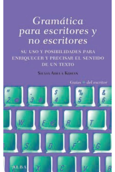 Gramática para escritores y no escritores