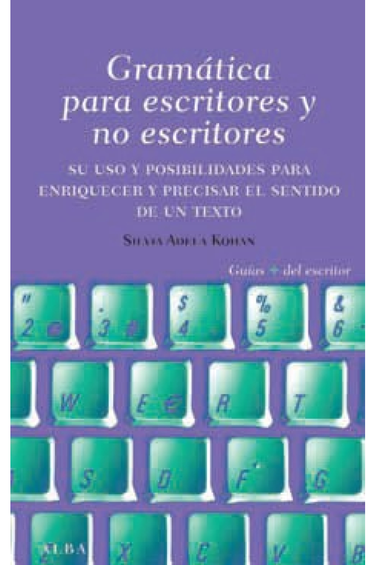 Gramática para escritores y no escritores