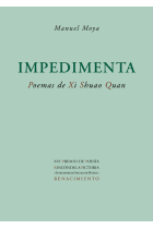 Impedimenta. Poemas de Xi Shuao Quan (XVI Premio de Poesía Rincón de la Victoria)