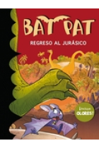 Bat Pat. Regreso al Jurásico (con olores)