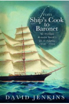 From Ship's Cook to Baronet: Sir William Reardon Smith's Life in Shipping, 1856-1935