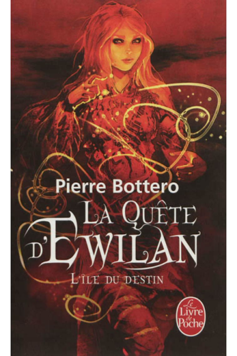 La quête d'Ewilan. L'Île du destin Tome 3