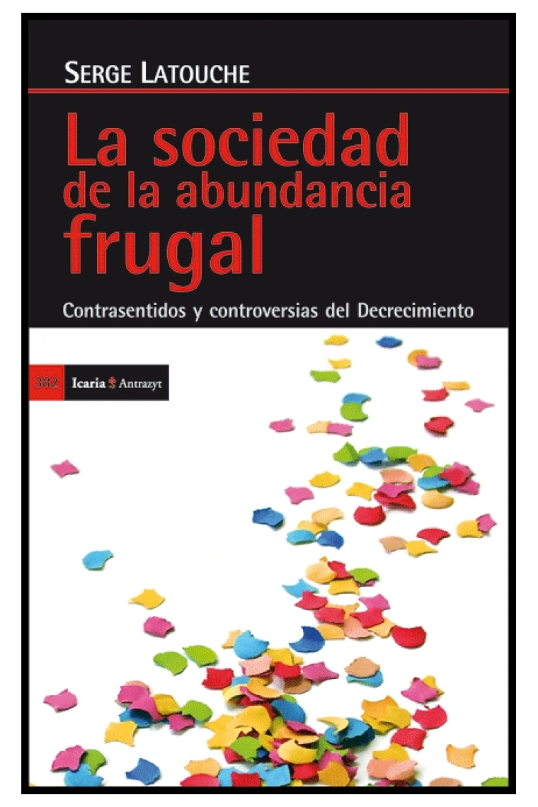 La sociedad de la abundancia frugal