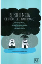 Resiliencia, gestión del naufragio