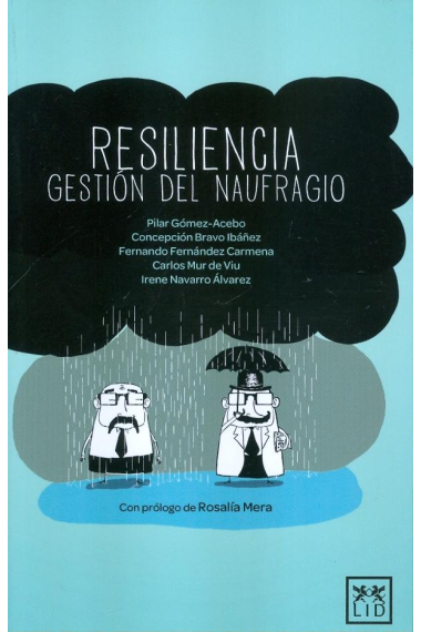 Resiliencia, gestión del naufragio