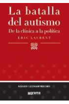 La batalla del autismo. De la clínica a la política