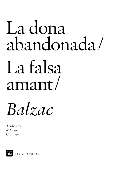 La dona abandonada / La falsa amant