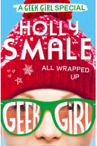 Geek Girl Special (1) - All Wrapped Up