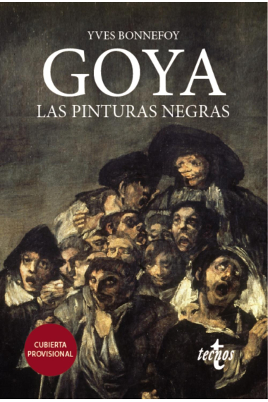 Goya. Las Pinturas negras