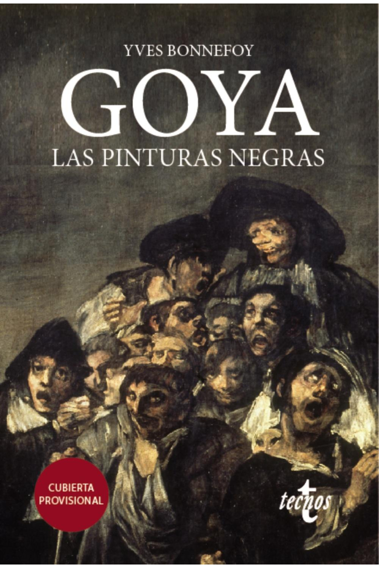 Goya. Las Pinturas negras