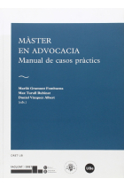 Màster en Advocacia. Manual de casos pràctics