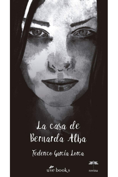 La casa de Bernarda Alba (Edición ilustrada)