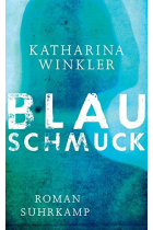 Blauschmuck (Suhrkamp Taschenbuch)