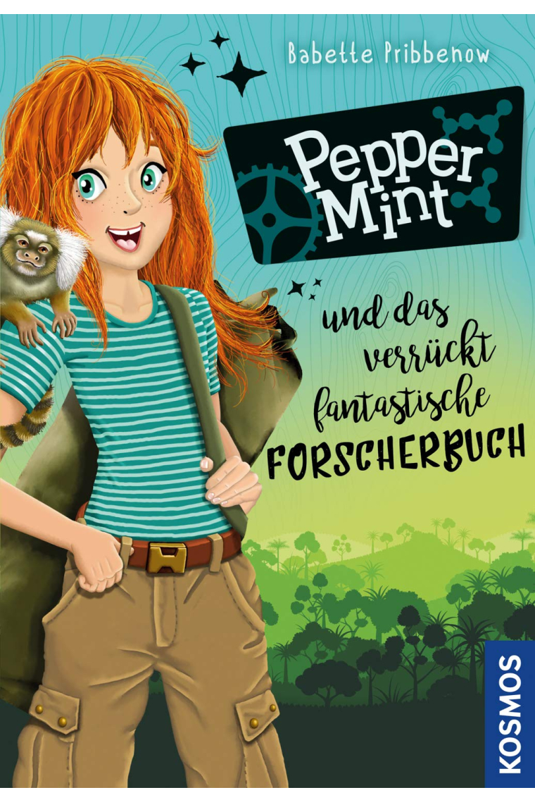 Pepper Mint - und das verrückt fantastische Forscherbuch: Beobachten Erforschen Verstehen