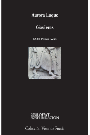 Gavieras (XXXII Premio Loewe)