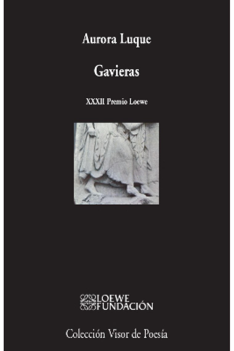 Gavieras (XXXII Premio Loewe)