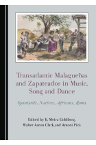 Transatlantic Malagueñas and Zapateados