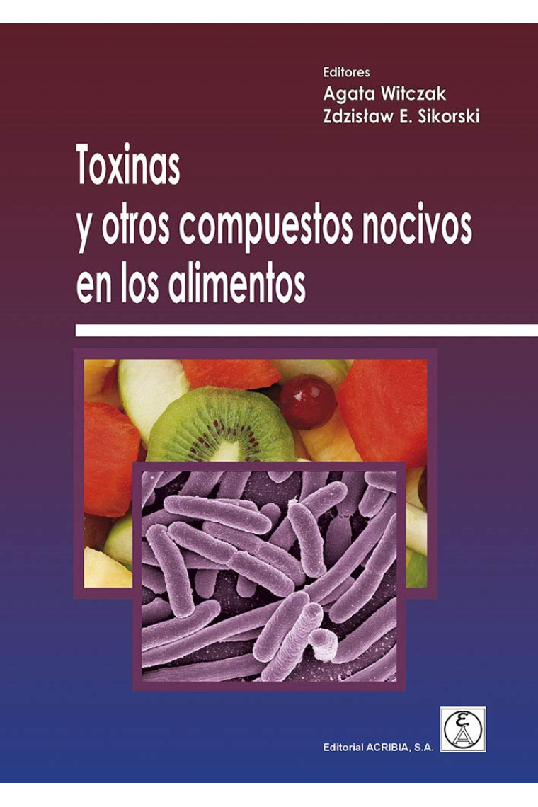 Toxinas y otros compuestos nocivos en los alimentos