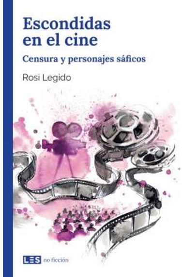 Escondidas en el cine. Censura y personajes sáficos