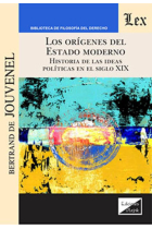 Los orígenes del Estado Moderno: historia de las ideas políticas en el siglo XIX