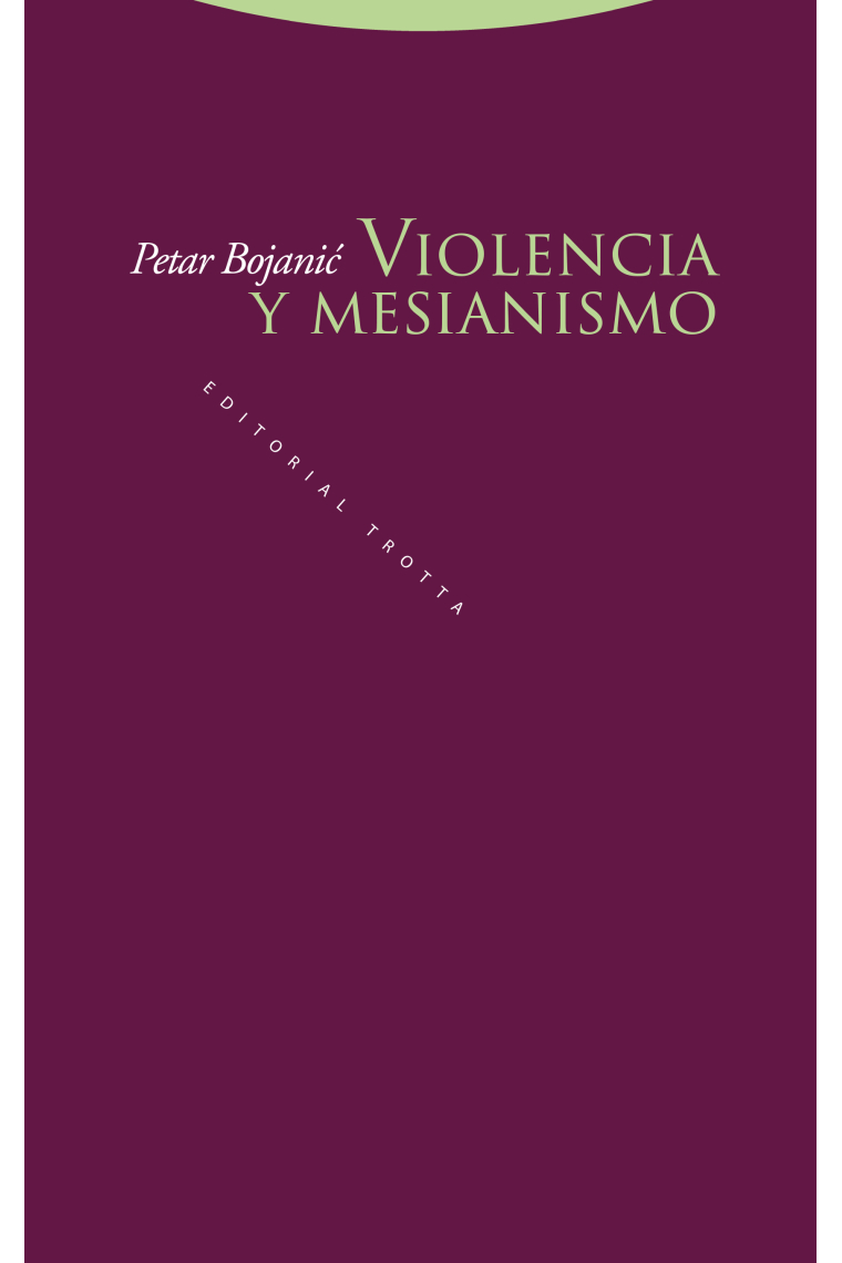 Violencia y mesianismo