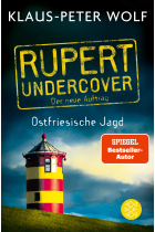 Rupert undercover - Ostfriesische Jagd (Der neue Auftrag 2)