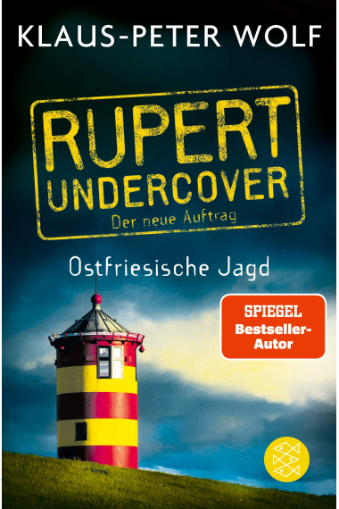 Rupert undercover - Ostfriesische Jagd (Der neue Auftrag 2)