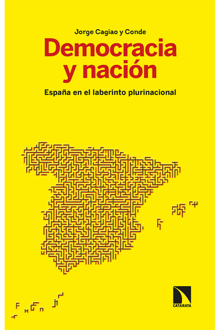 Democracia y nación. España en el laberinto plurinacional