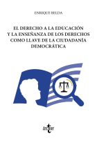 El derecho a la educación y la enseñanza de los derechos como llave de la ciudadanía democrática