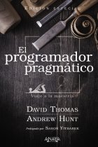 El programador pragmático. Edición especial. Viaje a la maestría