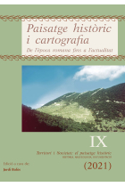 Paisatge històric i cartografia. De l'època romana fins a l'actualitat