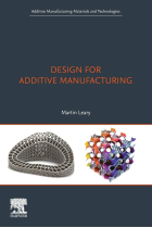 Design for Additive Manufacturing (Additive Manufacturing Materials and Technologies)