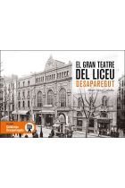 El Gran Teatre del Liceu desaparegut