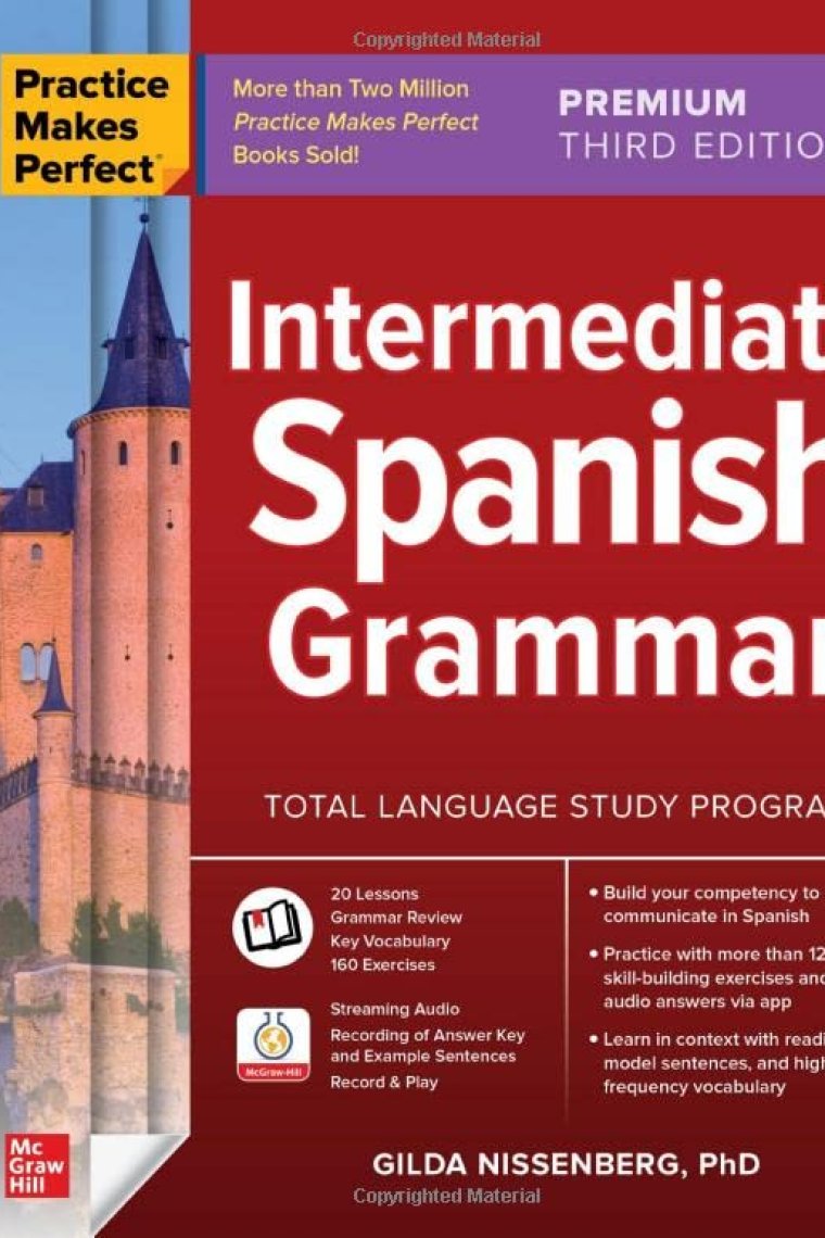 Practice Makes Perfect: Intermediate Spanish Grammar