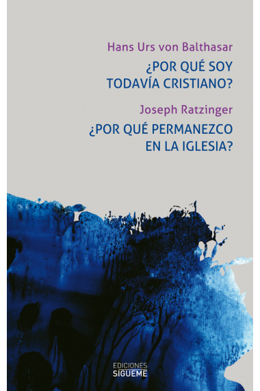 ¿Por qué soy todavia cristiano?¿Por qué permanezco en la iglesia?