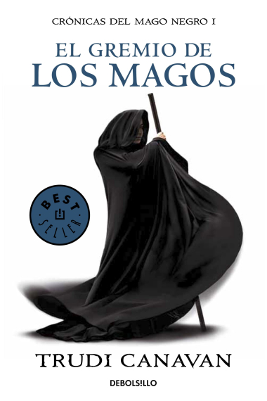 El gremio de los magos (Crónicas del Mago Negro 1)