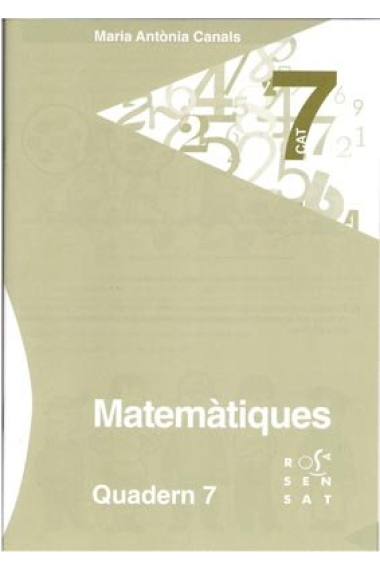 MATEMATIQUE, EDUCACIO PRIMARIA. QUADERN 7