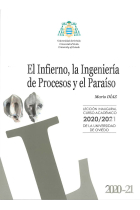 El Infierno, la Ingeniería de Procesos y el Paraíso